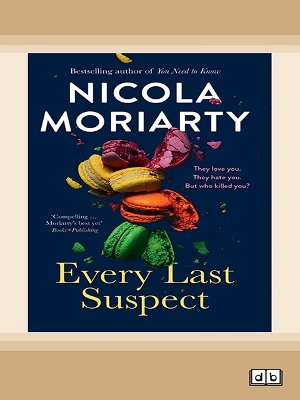 Every Last Suspect by Nicola Moriarty