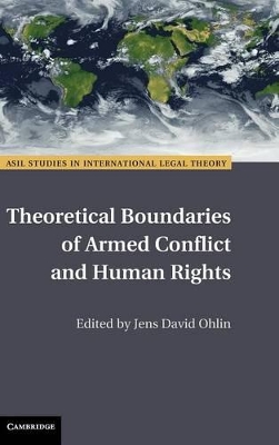 Theoretical Boundaries of Armed Conflict and Human Rights book