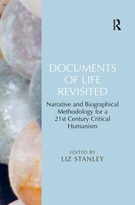 Documents of Life Revisited: Narrative and Biographical Methodology for a 21st Century Critical Humanism book