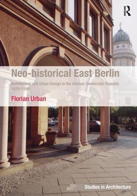 Neo-historical East Berlin by Florian Urban