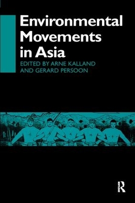 Environmental Movements in Asia by Arne Kalland