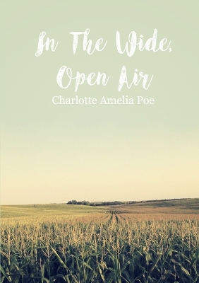 In the Wide, Open Air book