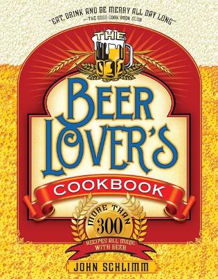 Beer Lover's Cookbook book