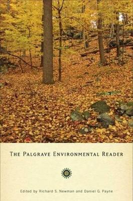The Palgrave Environmental Reader by Richard Newman