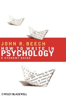 How To Write in Psychology by John R. Beech