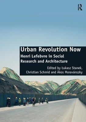 Urban Revolution Now by Christian Schmid
