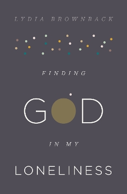 Finding God in My Loneliness book