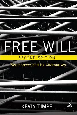 Free Will 2nd edition by Professor Kevin Timpe
