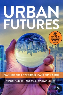 Urban Futures: Planning for City Foresight and City Visions book