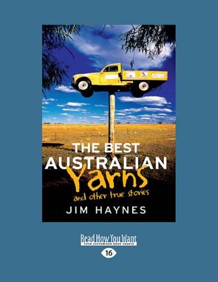 The Best Australian Yarns: And Other True Stories book