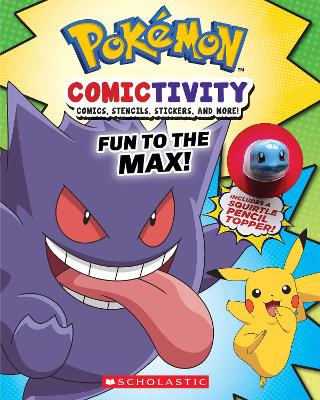 Pokemon Comictivity: Fun To The Max! book