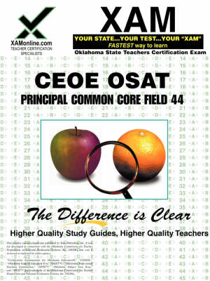 Ceoe Osat Principal Common Core Field 44 Teacher Certification Test Prep Study Guide book