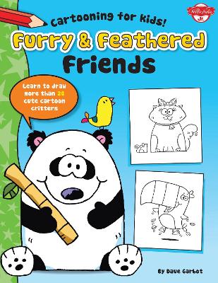 Furry & Feathered Friends: Learn to draw more than 20 cute cartoon critters book