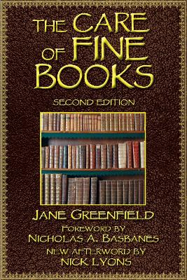 The Care of Fine Books by Jane Greenfield