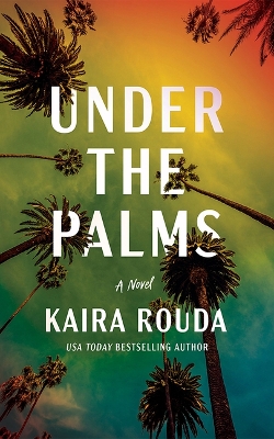 Under the Palms: A Novel book