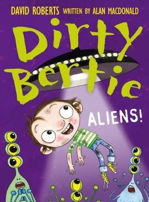 Dirty Bertie: Aliens book