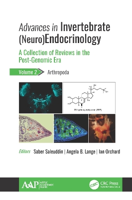 Advances in Invertebrate (Neuro)Endocrinology: A Collection of Reviews in the Post-Genomic Era, Volume 2: Arthropoda book