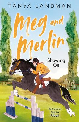 Meg and Merlin (2) – Meg and Merlin: Showing Off by Tanya Landman