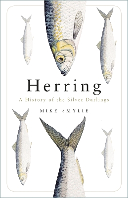 Herring: A History of the Silver Darlings book
