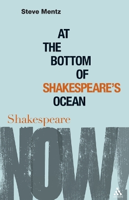 At the Bottom of Shakespeare's Ocean by Dr Steve Mentz