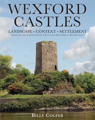 Wexford Castles by Billy Colfer