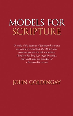 Models for Scripture by John Goldingay