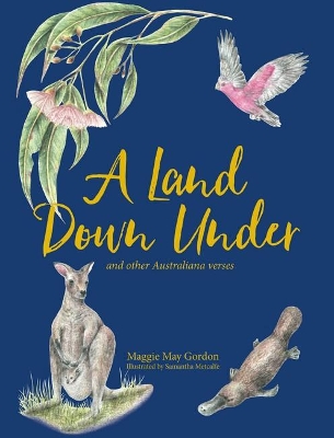 A Land Down Under and other Australiana Verses book