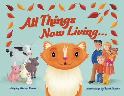 All Things Now Living by Norma Lewis