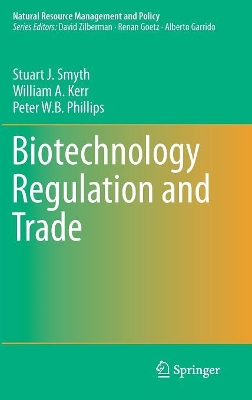 Biotechnology Regulation and Trade book