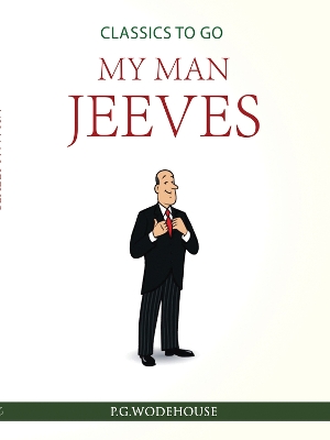 My Man Jeeves by P. G. Wodehouse