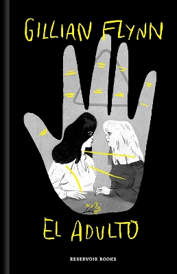 The El adulto (Edición ilustrada) / The Grownup (Ilustrated Edition) by Gillian Flynn