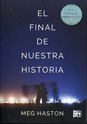 El Final de Nuestra Historia book