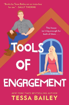 Tools of Engagement: A Novel by Tessa Bailey