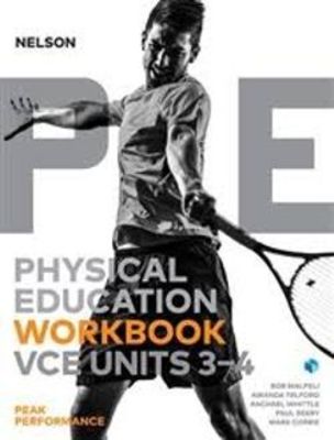 Nelson Physical Education VCE Units 3&4 Peak Performance Workbook book