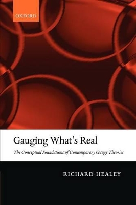 Gauging What's Real by Richard Healey