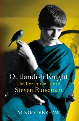 Outlandish Knight by Minoo Dinshaw