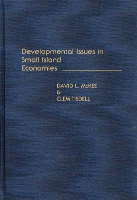 Developmental Issues in Small Island Economies book