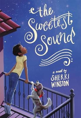 The Sweetest Sound by Sherri Winston
