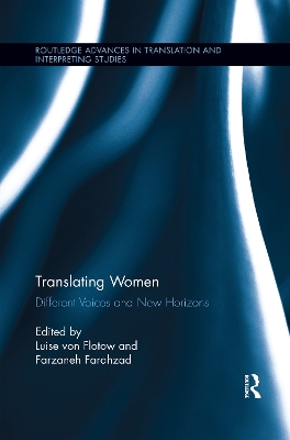 Translating Women: Different Voices and New Horizons by Luise von Flotow