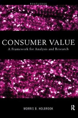 Consumer Value by Morris Holbrook