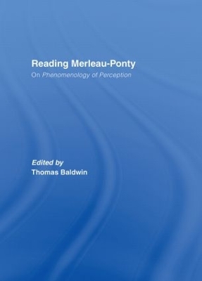 Reading Merleau-Ponty by Thomas Baldwin