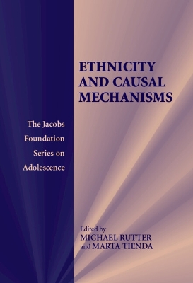 Ethnicity and Causal Mechanisms by Michael Rutter