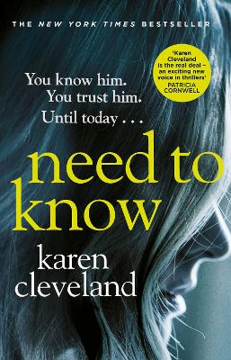 Need To Know: 'You won't be able to put it down!' Shari Lapena, author of THE COUPLE NEXT DOOR by Karen Cleveland