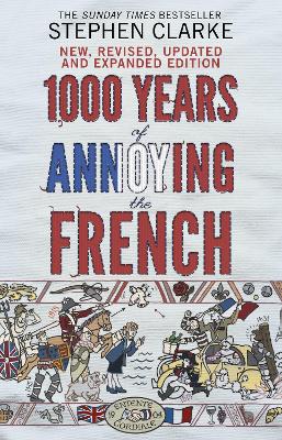 1000 Years of Annoying the French book