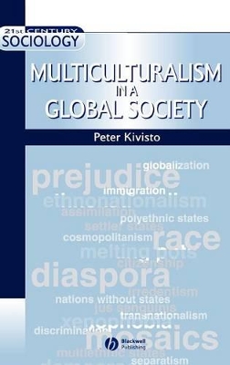 Multiculturalism in Global Society by Peter Kivisto