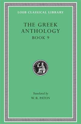 The Greek Anthology by W. R. Paton