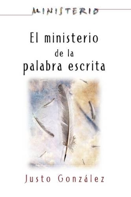 El Ministerio de La Palabra Escrita - Ministerio Series Aeth: The Ministry of the Written Word book