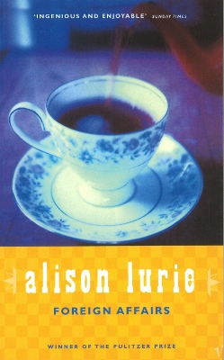 Foreign Affairs by Alison Lurie