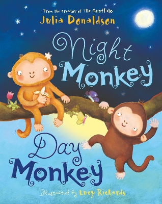 Night Monkey, Day Monkey by Julia Donaldson