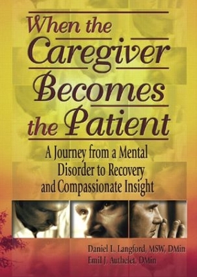 When the Caregiver Becomes the Patient by Emil J Authelet